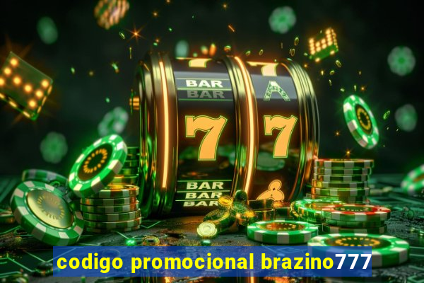 codigo promocional brazino777